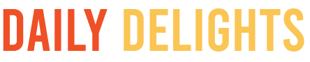 Daily Delights